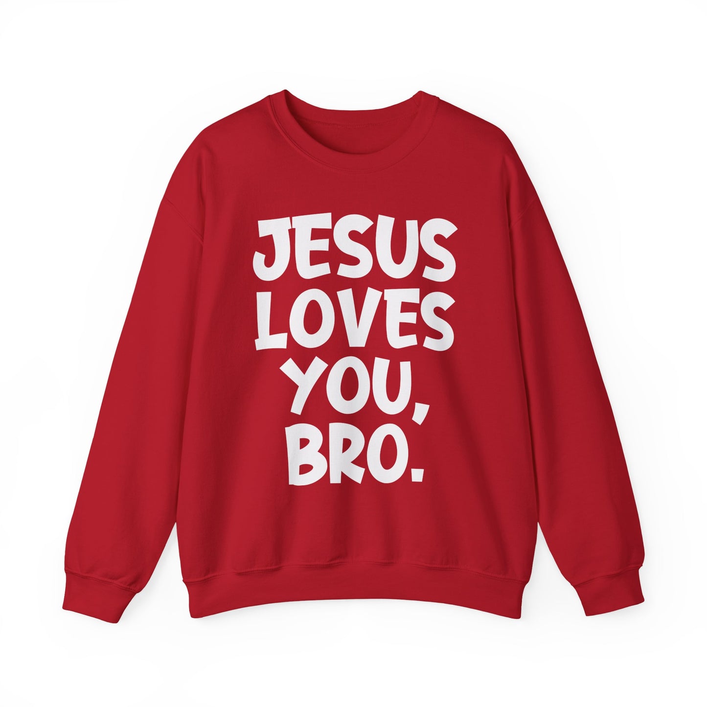 Jesus Loves You, Bro Faith Crewneck Sweatshirt