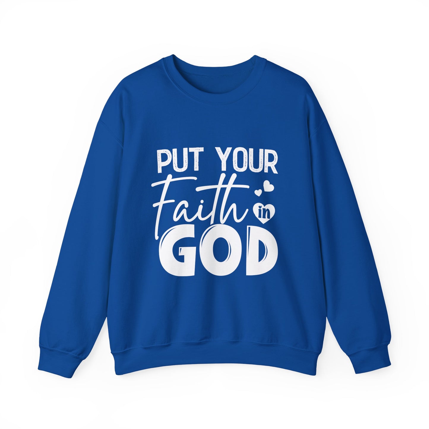"Put Your Faith in God" Faith Crewneck Sweatshirt