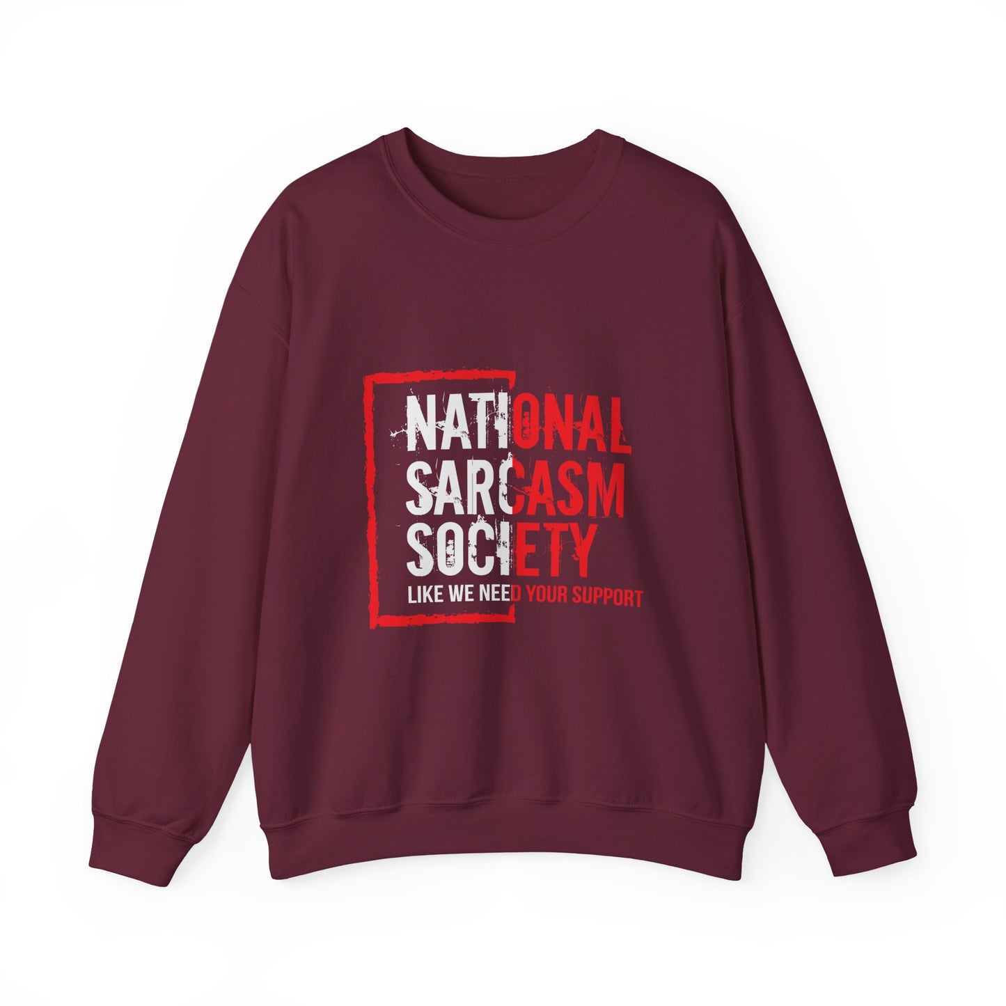 "National Sarcasm Society" Sarcasm Crewneck Sweatshirt