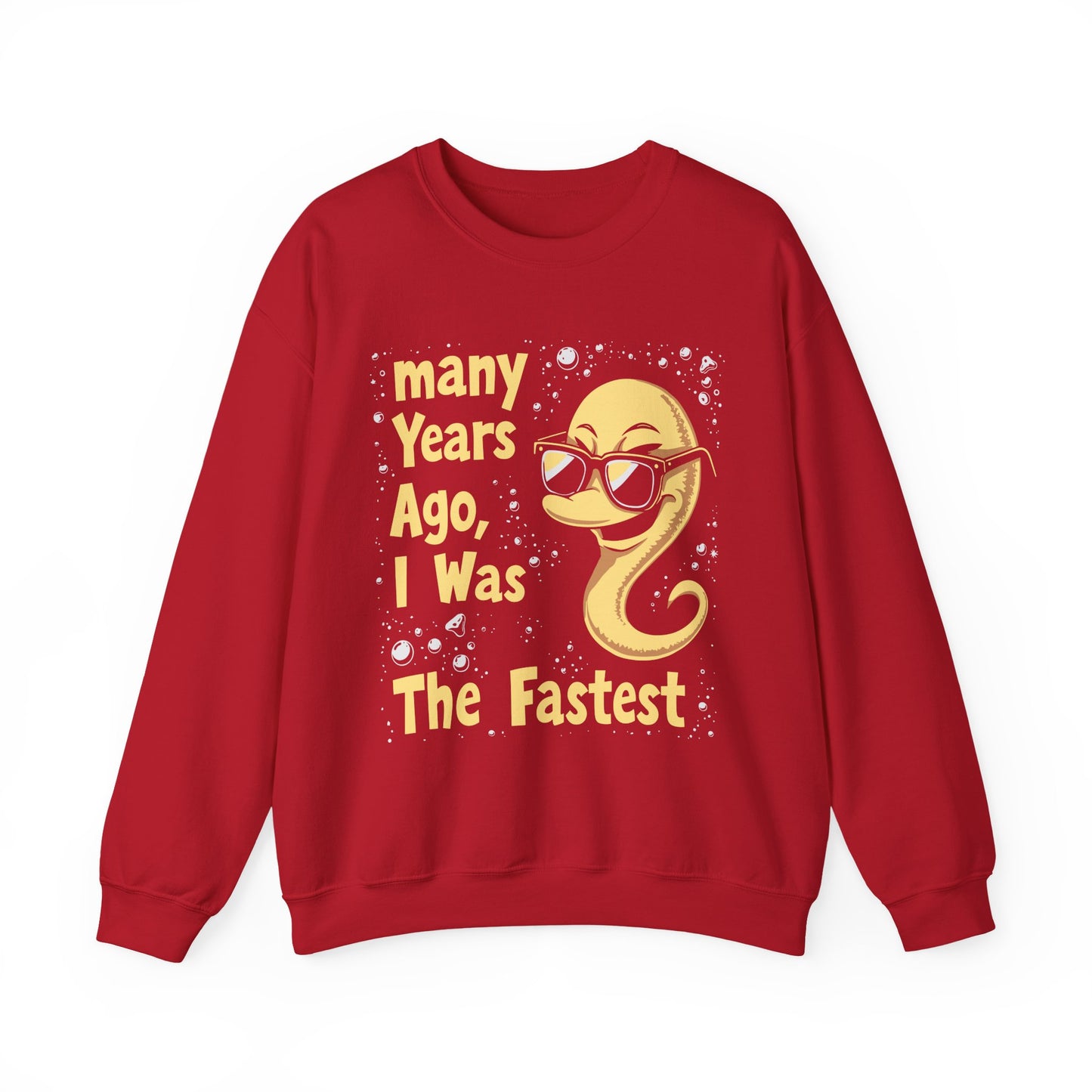 "Many Years Ago, I Was The Fastest" Sarcasm Crewneck Sweatshirt