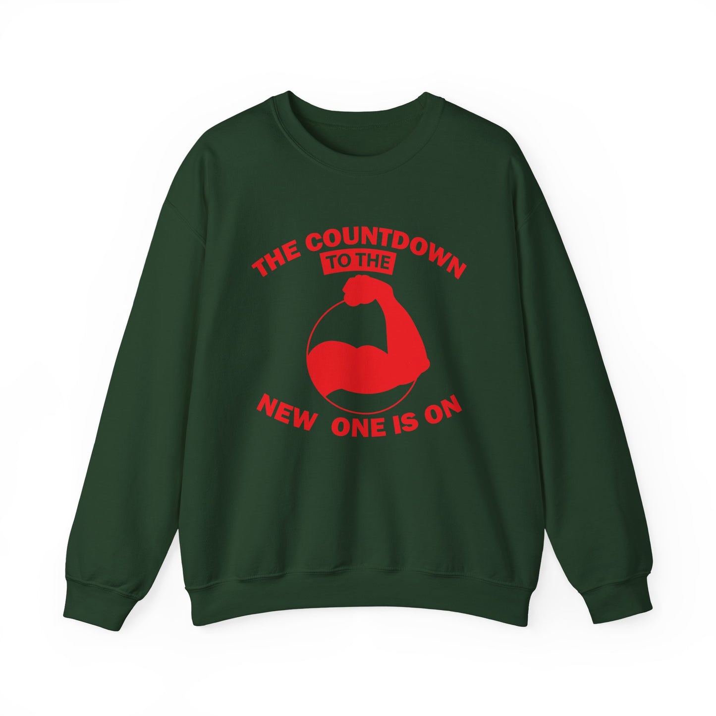 The Countdown To The New One Is On Gym Crewneck Sweatshirt