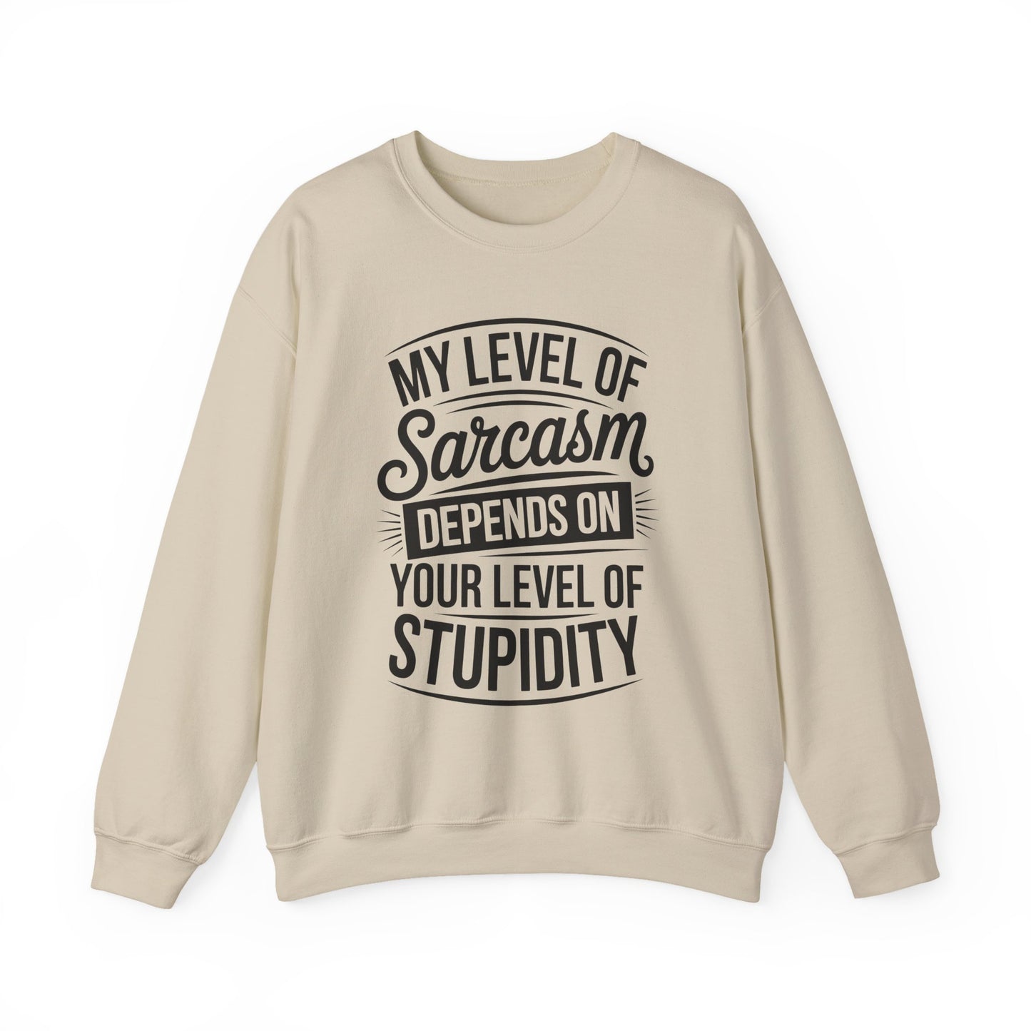 Sarcastic Sarcasm Crewneck Sweatshirt