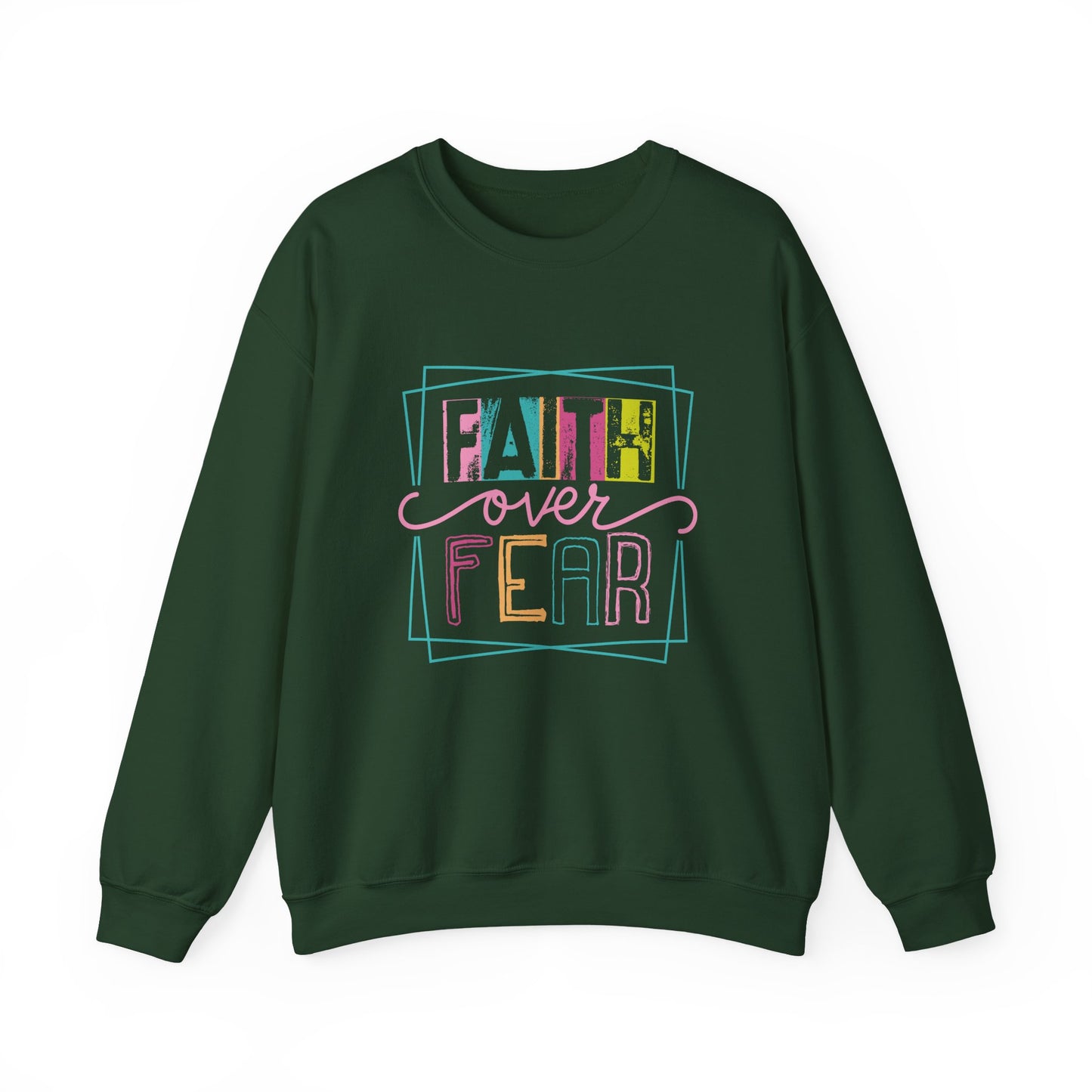 Faith Over Fear Faith Crewneck Sweatshirt
