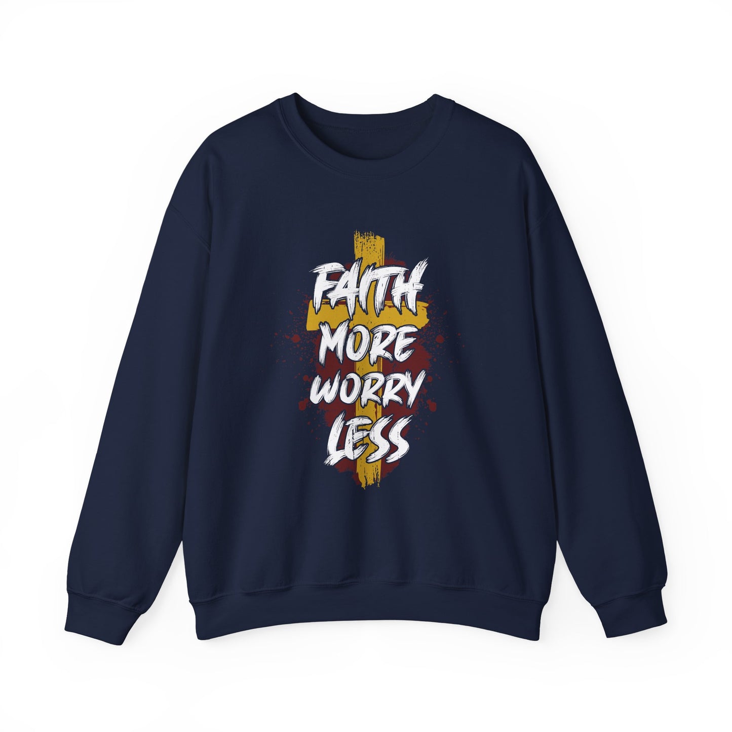 "Faith More Worry Less" Faith Crewneck Sweatshirt