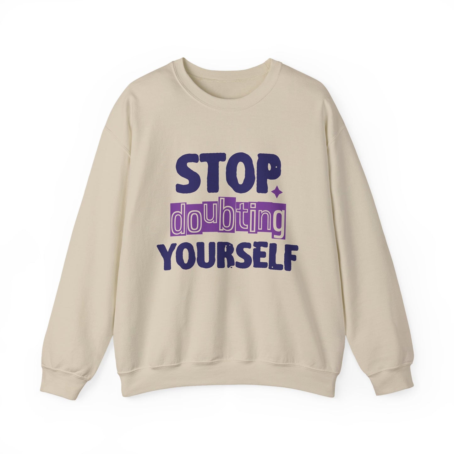 Stop Doubting Yourself Mental Health Crewneck Sweatshirt