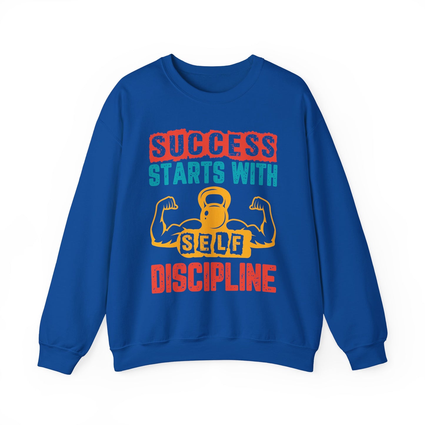 Success Starts With Self Discipline Gym Crewneck Sweatshirt