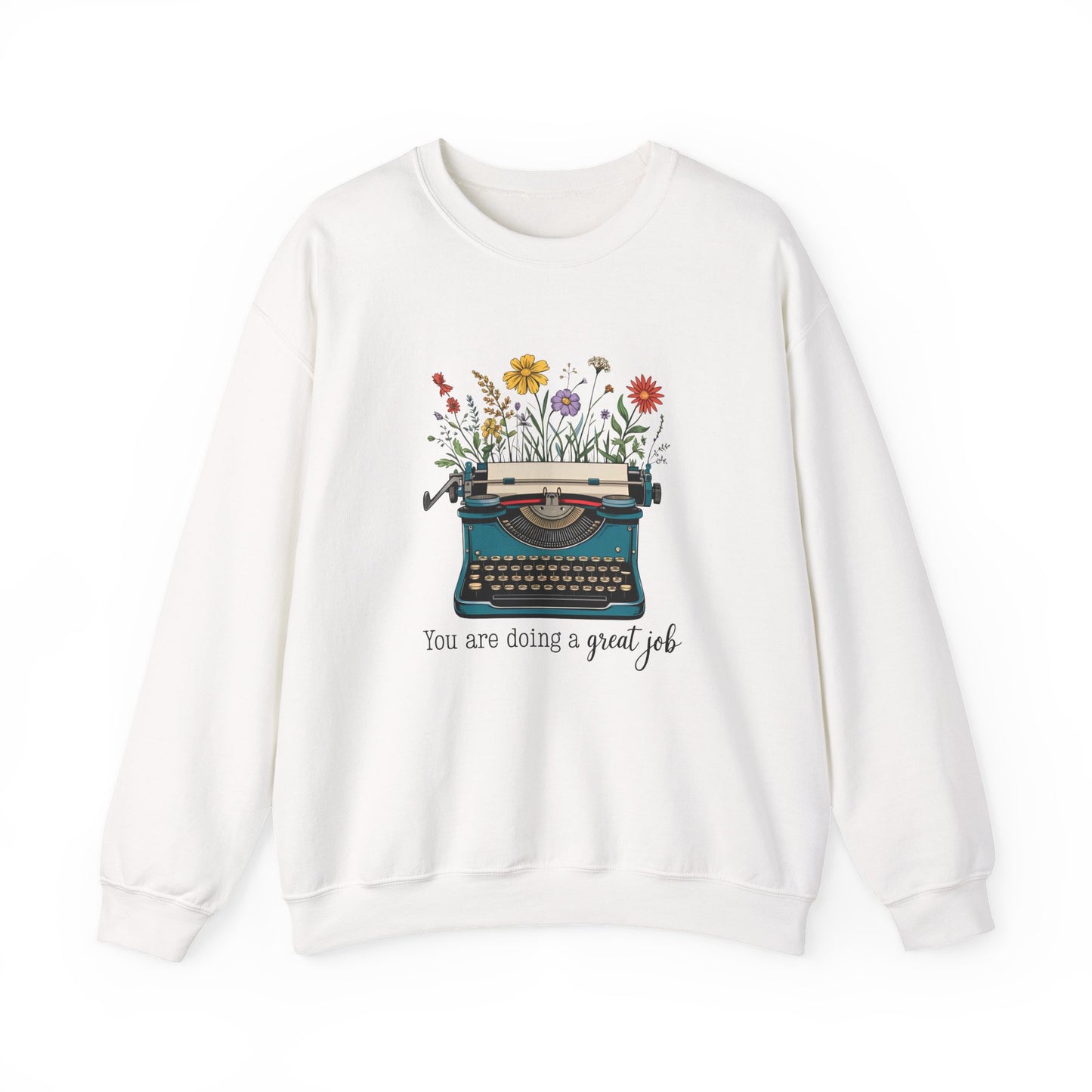 You Are Doing a Great Job Mental Health Crewneck Sweatshirt