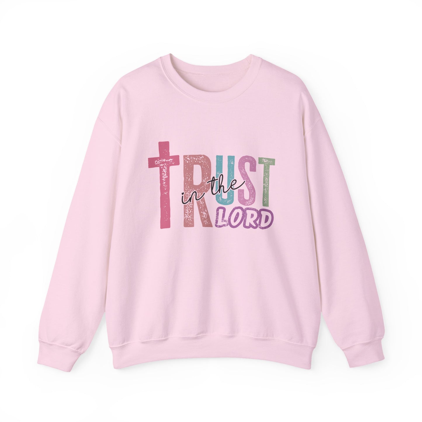 Trust in the Lord Faith Crewneck Sweatshirt