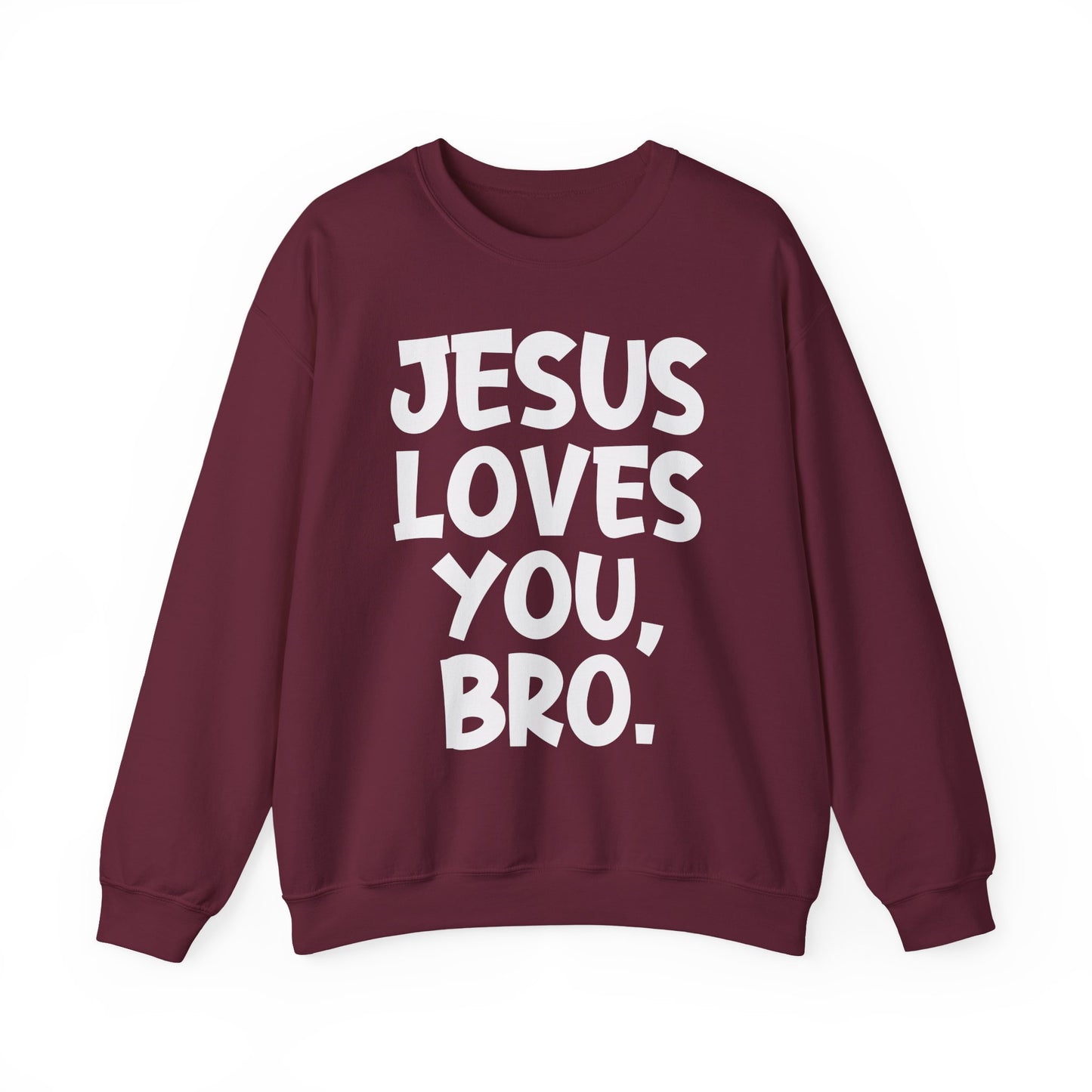 Jesus Loves You, Bro Faith Crewneck Sweatshirt