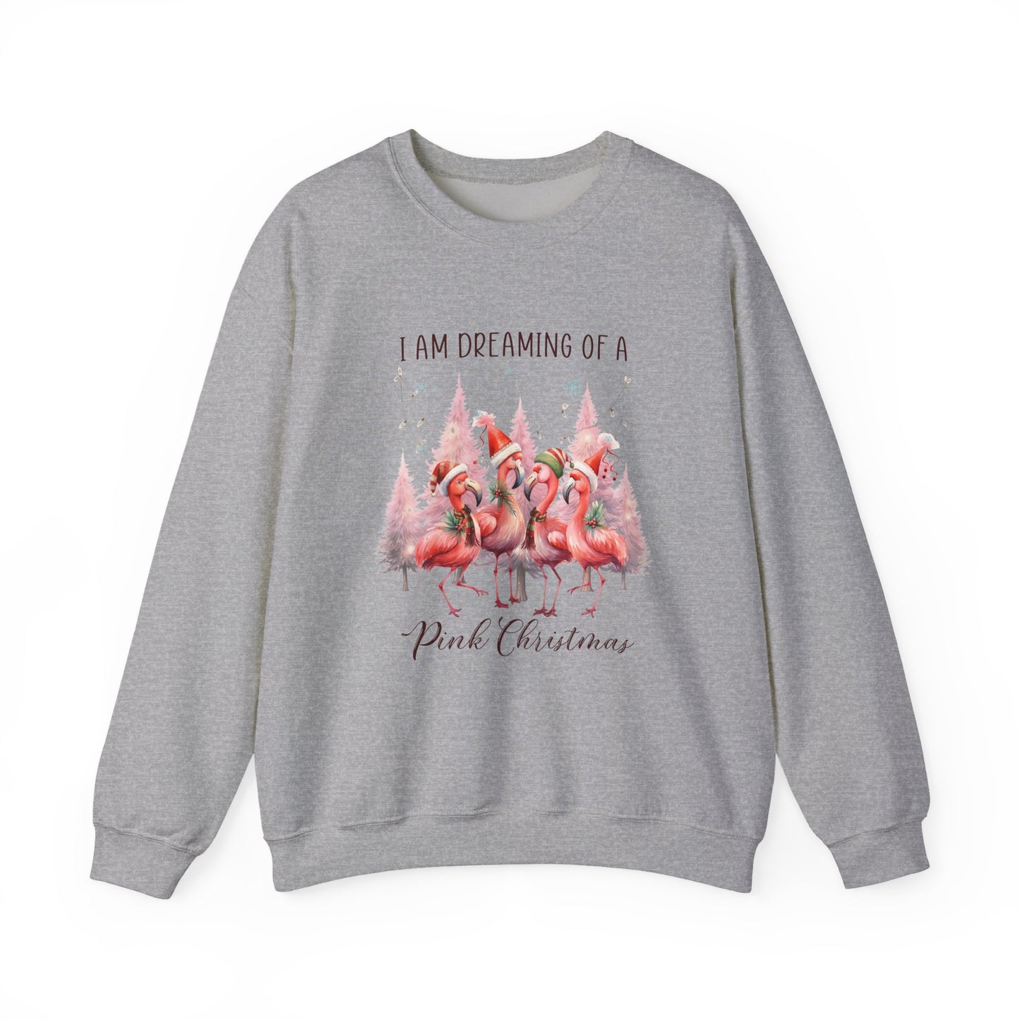 I Am Dreaming of a Pink Christmas Crewneck Sweatshirt