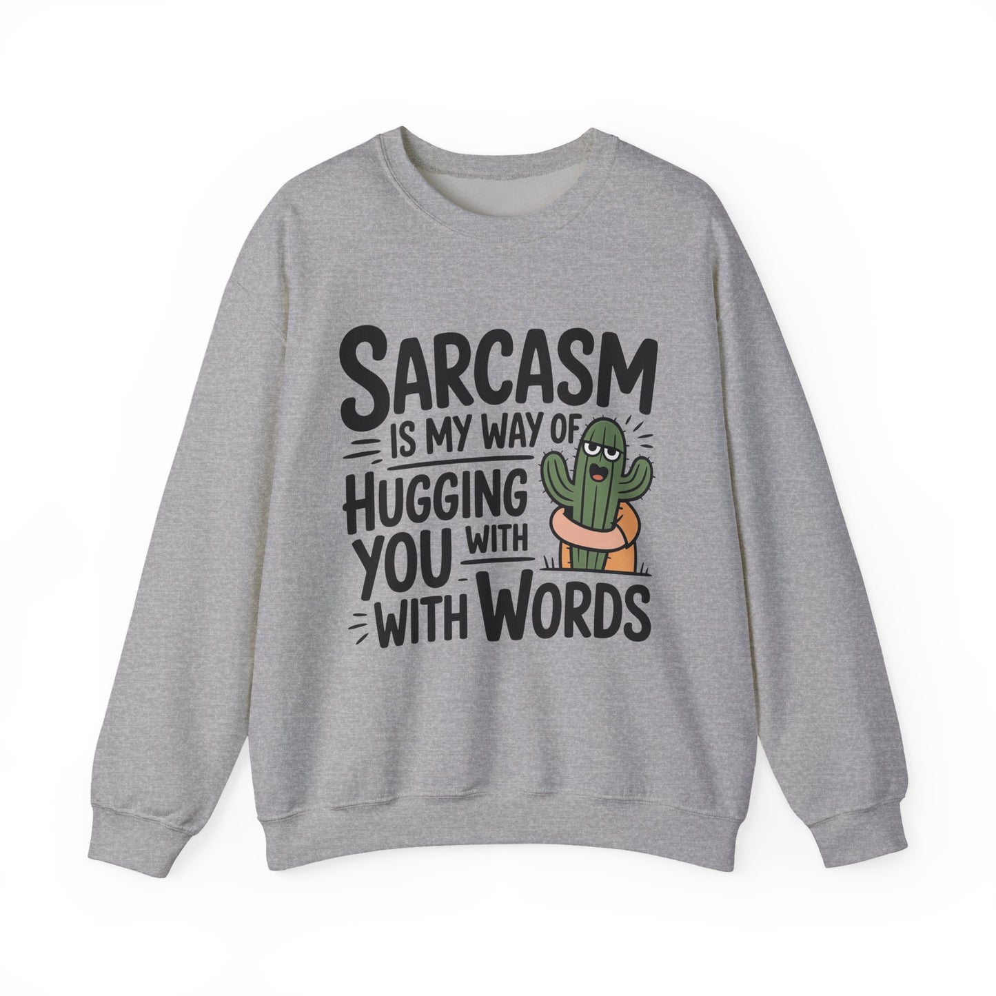 Sarcastic Cactus Sarcasm Crewneck Sweatshirt