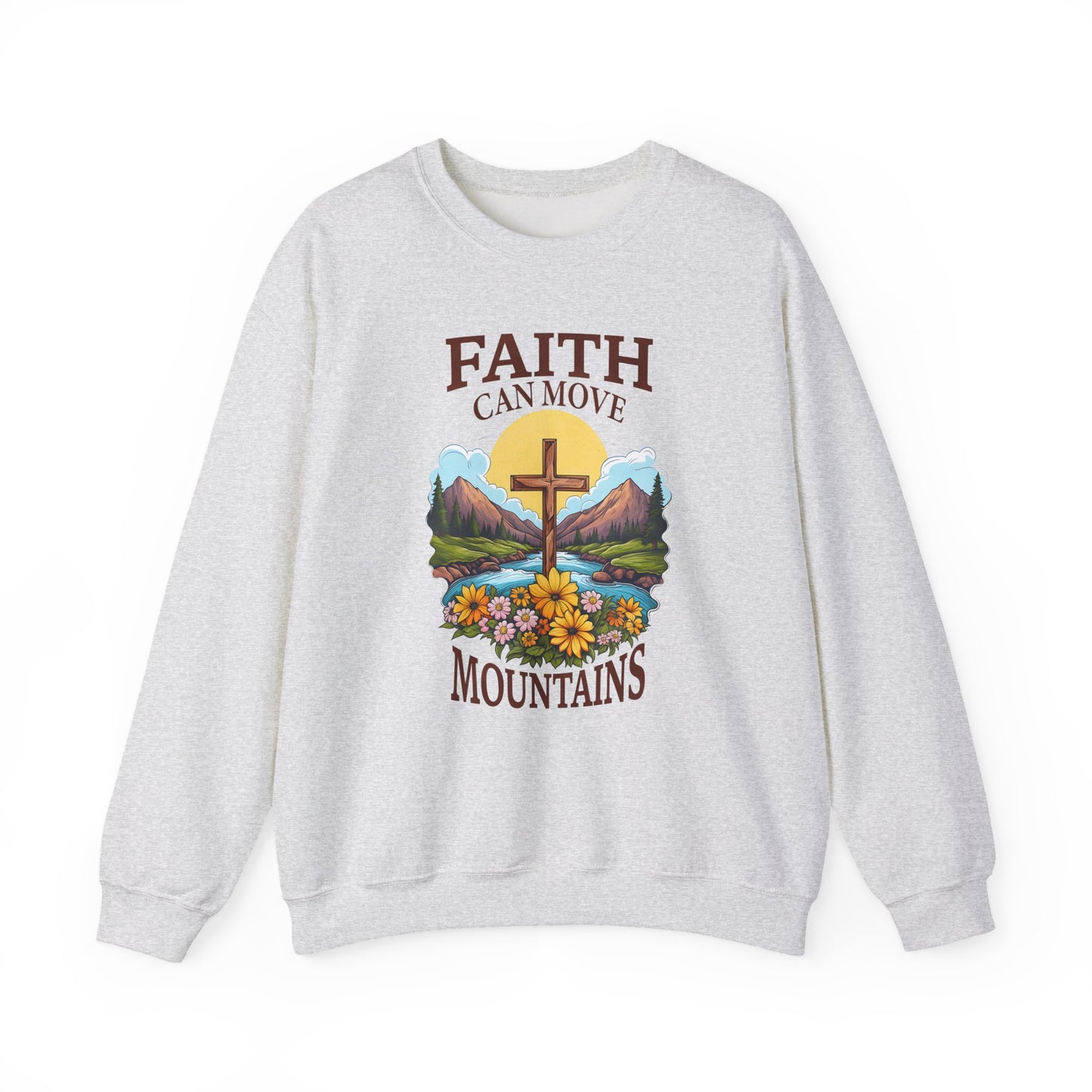 "Faith Can Move Mountains" Faith Crewneck Sweatshirt