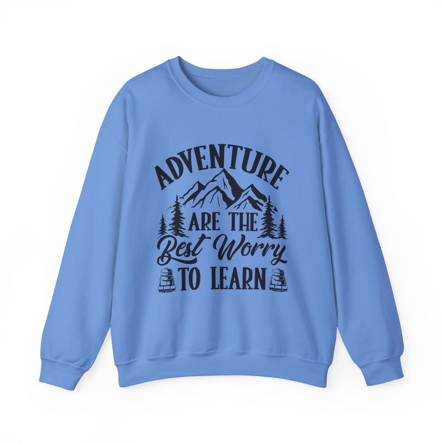 Adventure Are The Best Worry To Learn Motivational Crewneck Sweatshirt