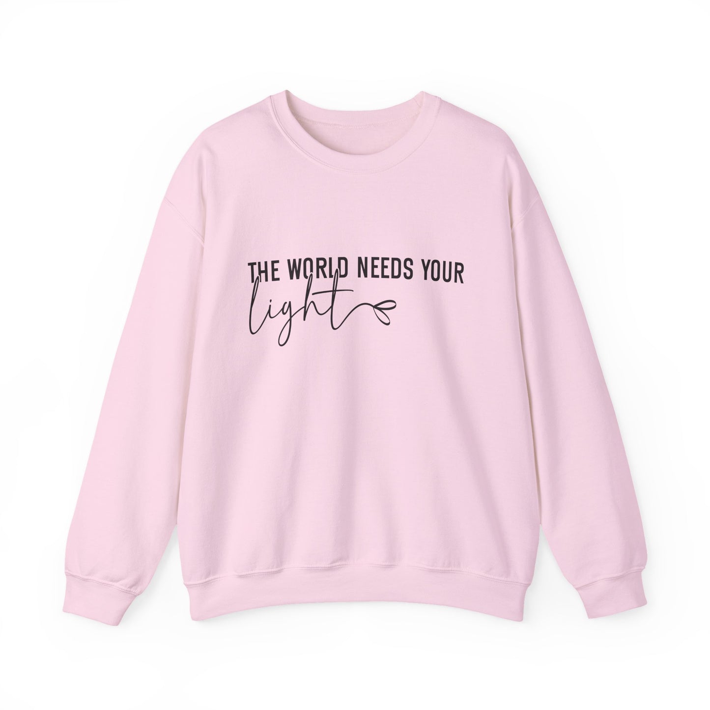 The World Needs Your Light Motivational Crewneck Sweatshirt