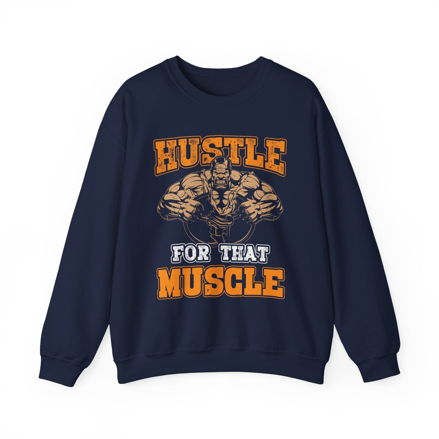 Hustle For That Muscle Gym Crewneck Sweatshirt