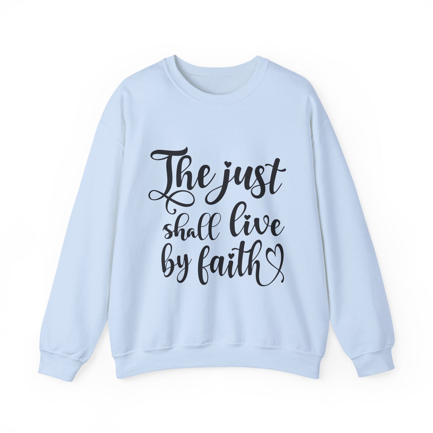 The Just Shall Live By Faith Crewneck Sweatshirt