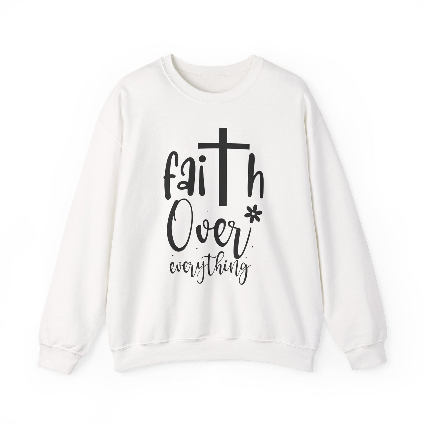 "Faith Over Everything" Faith Crewneck Sweatshirt