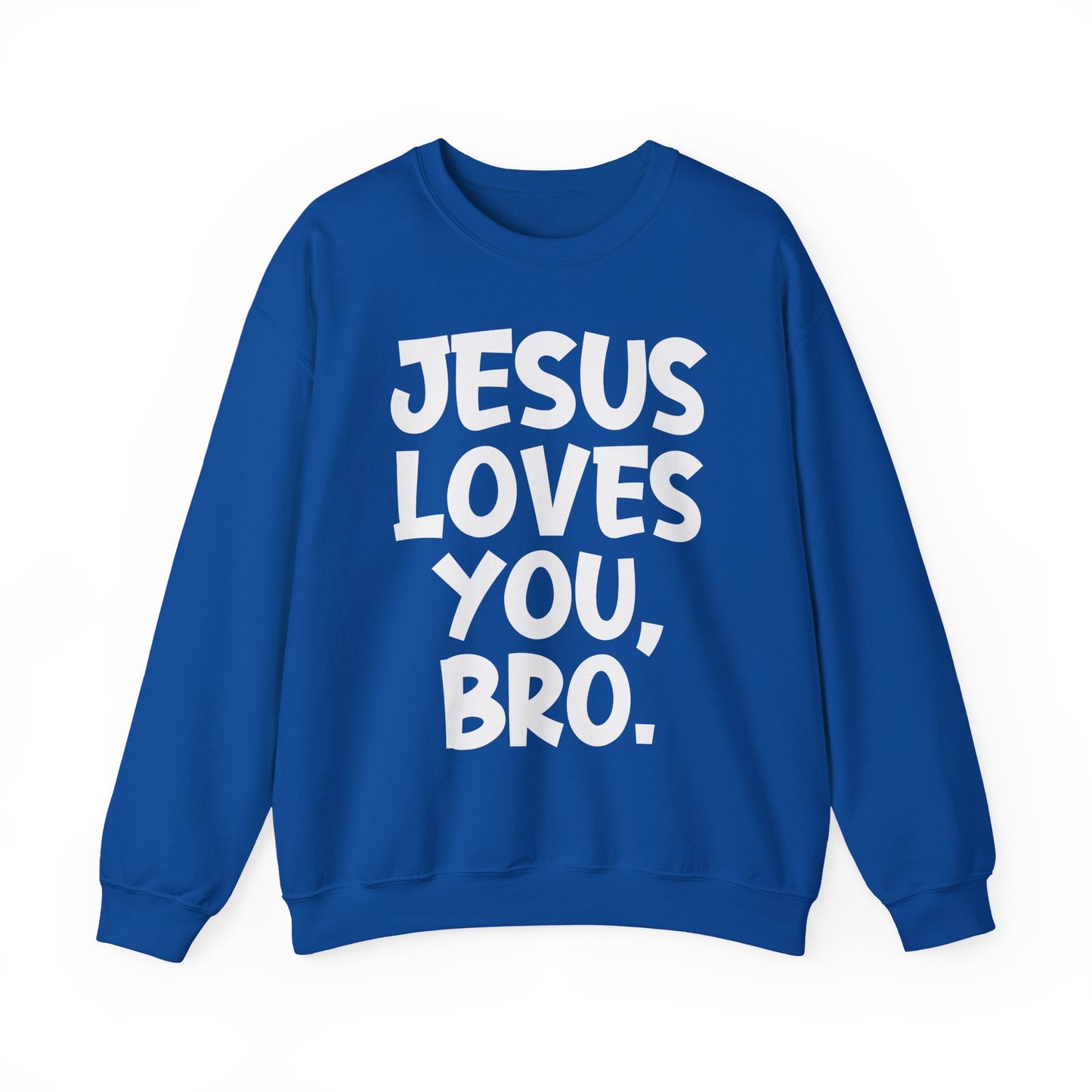 Jesus Loves You, Bro Faith Crewneck Sweatshirt