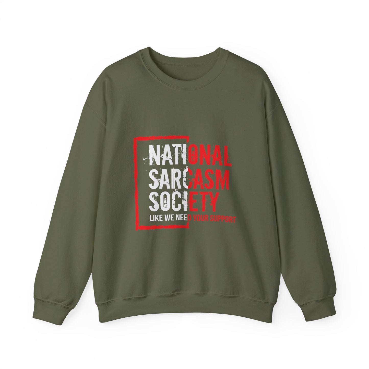 "National Sarcasm Society" Sarcasm Crewneck Sweatshirt