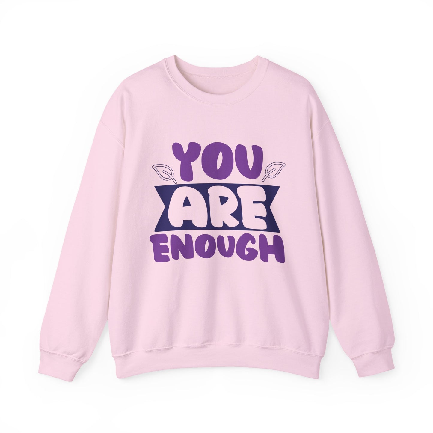 You Are Enough Mental Health Crewneck Sweatshirt