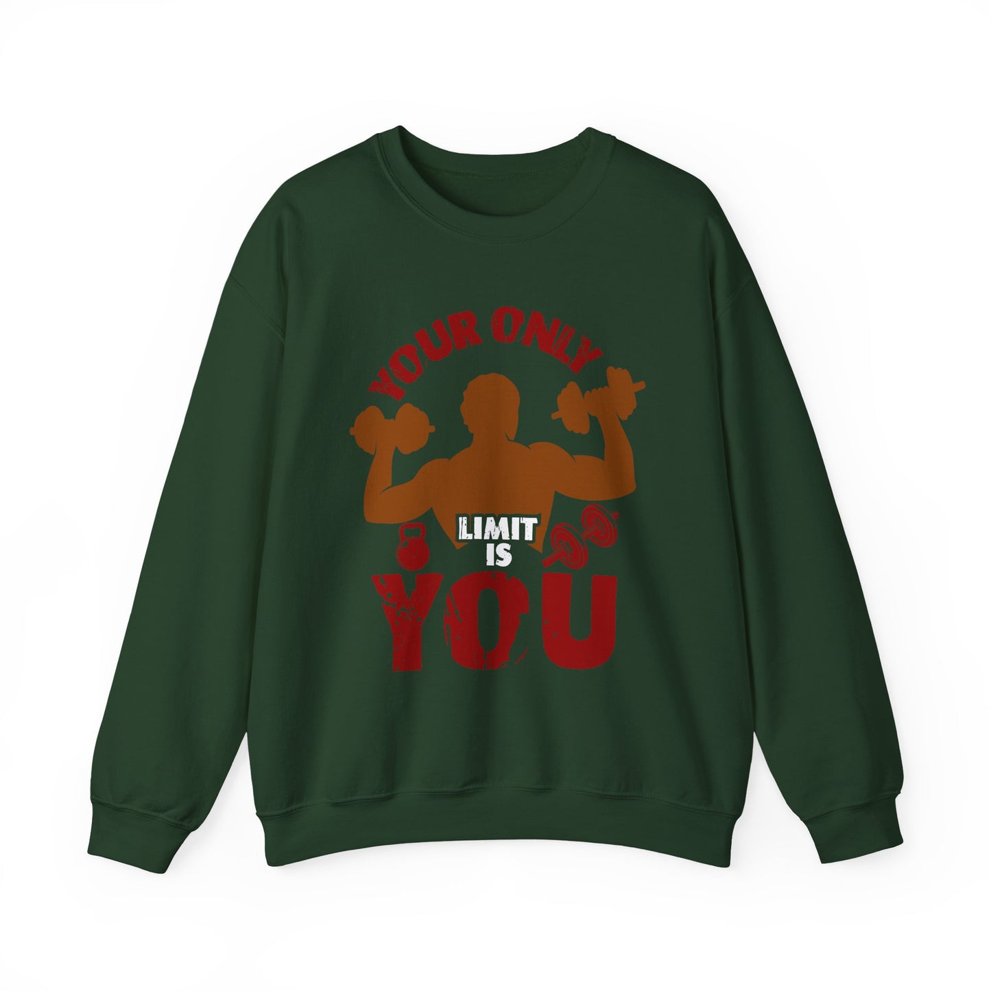 Your Only Limit is You Gym Crewneck Sweatshirt