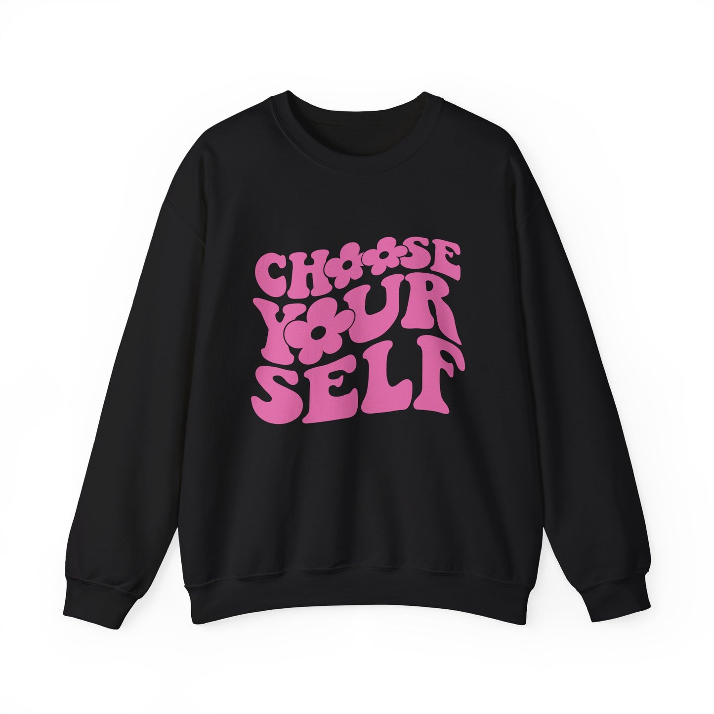 'Choose Your Self' Mental Health Crewneck Sweatshirt