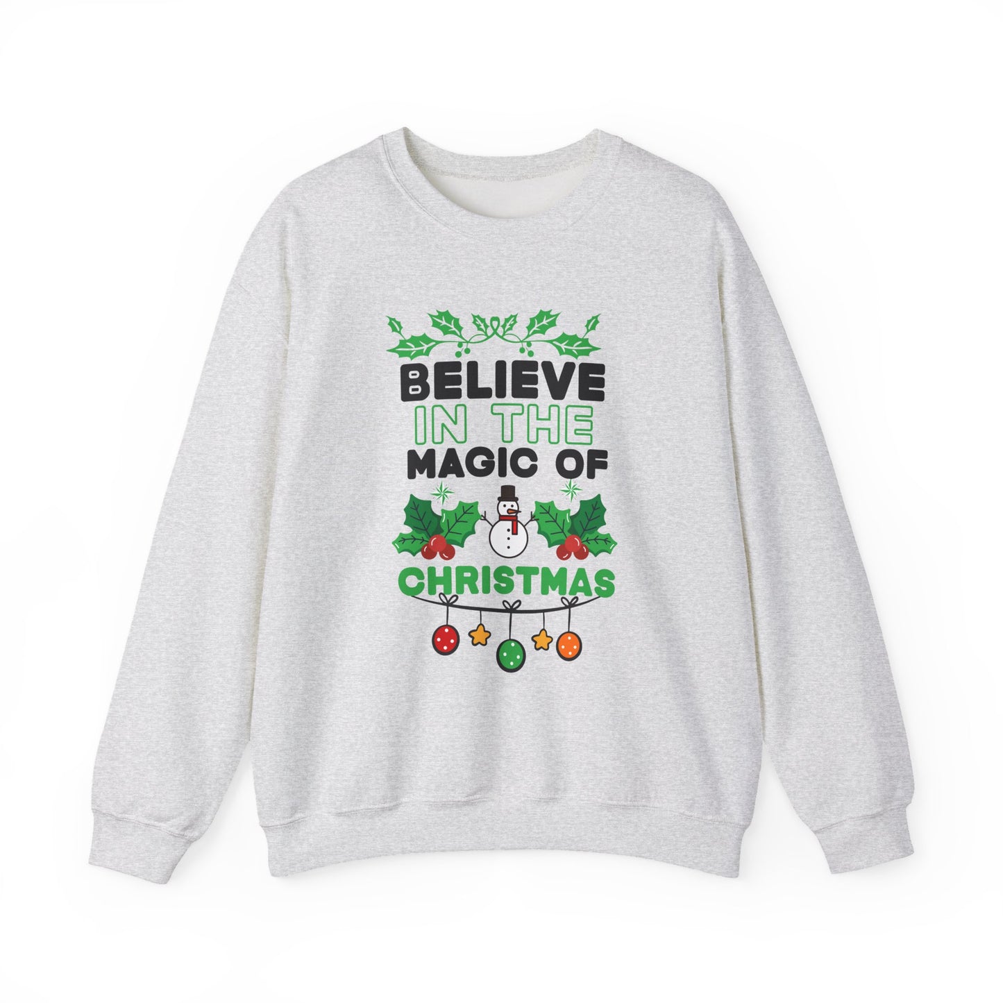 Believe in the Magic of Christmas Crewneck Sweatshirt