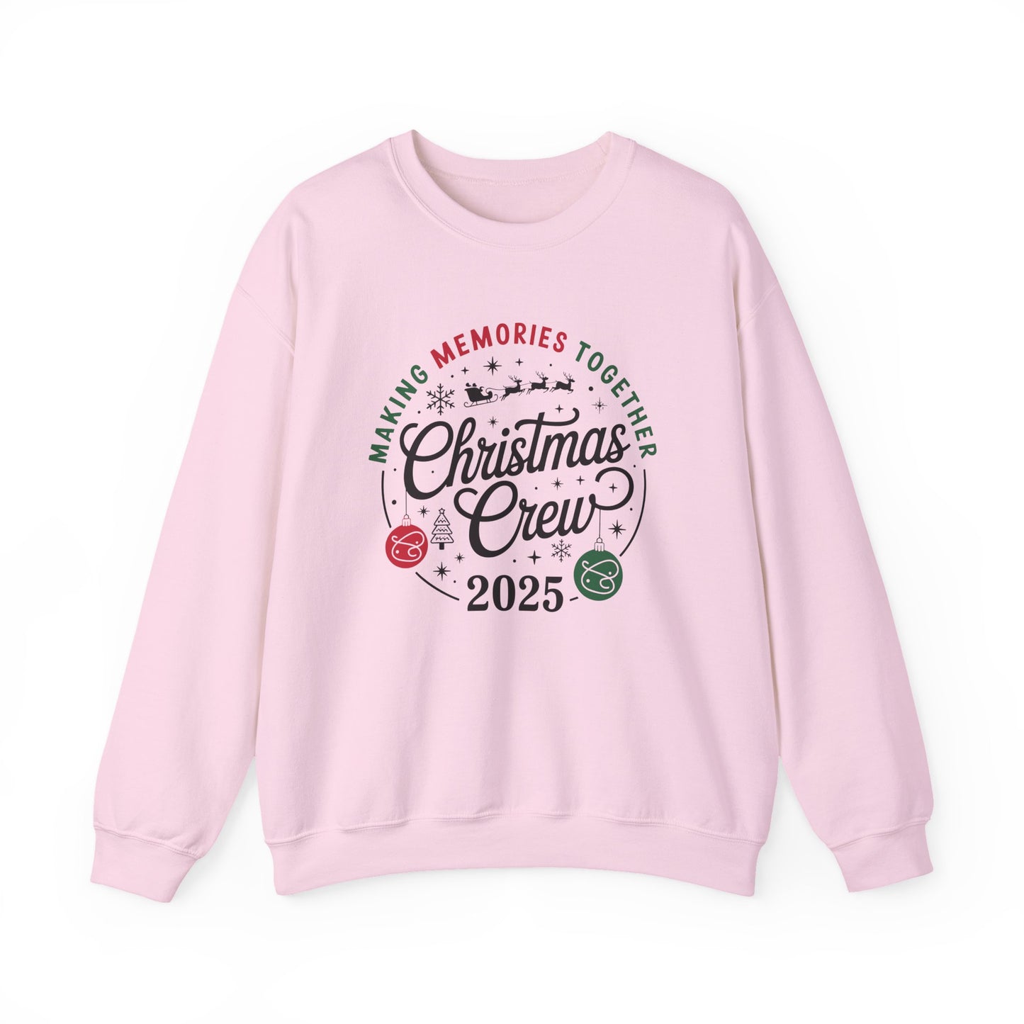 Christmas Crew Making Memories Together 2025 Christmas Crewneck Sweatshirt