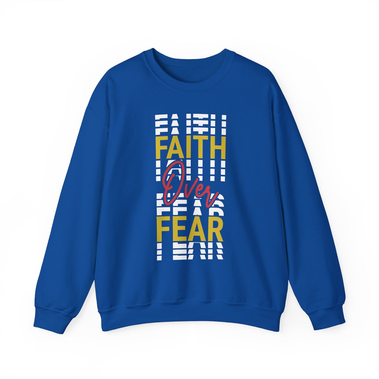 "Faith Over Fear" Faith Crewneck Sweatshirt
