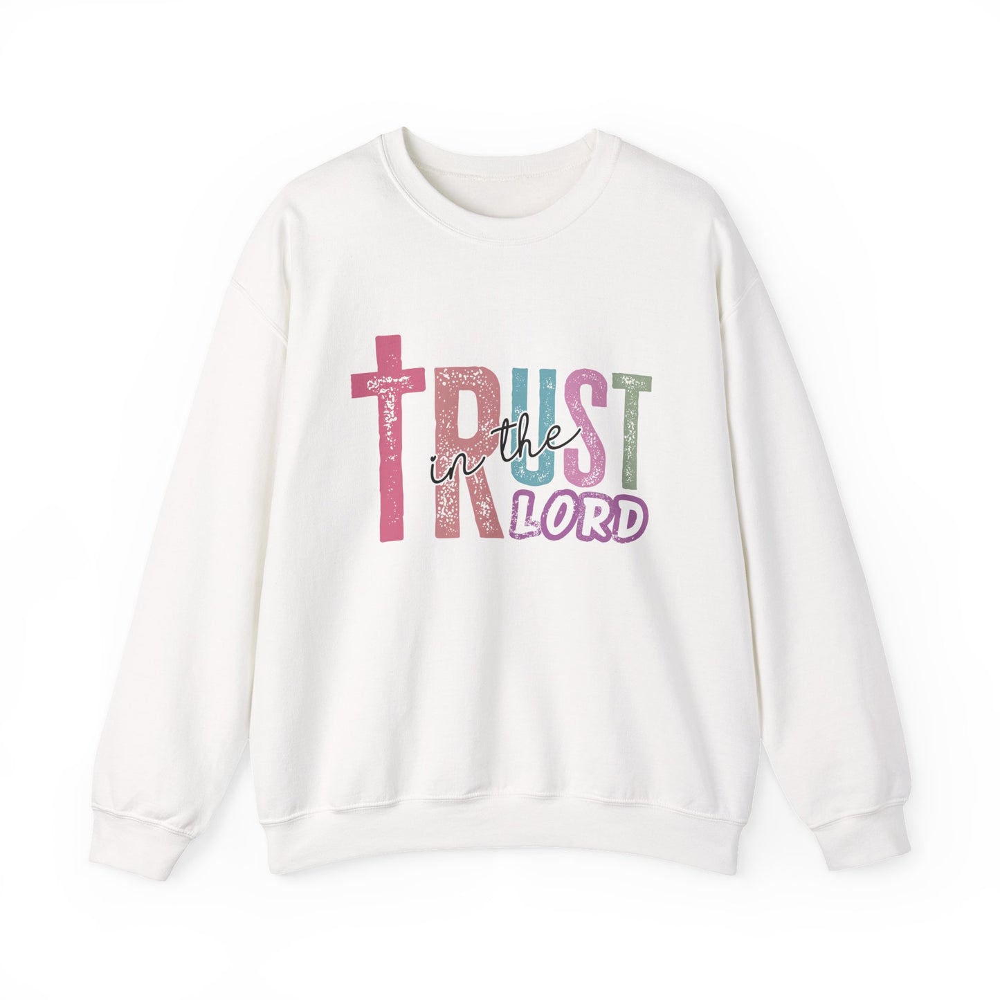 Trust in the Lord Faith Crewneck Sweatshirt