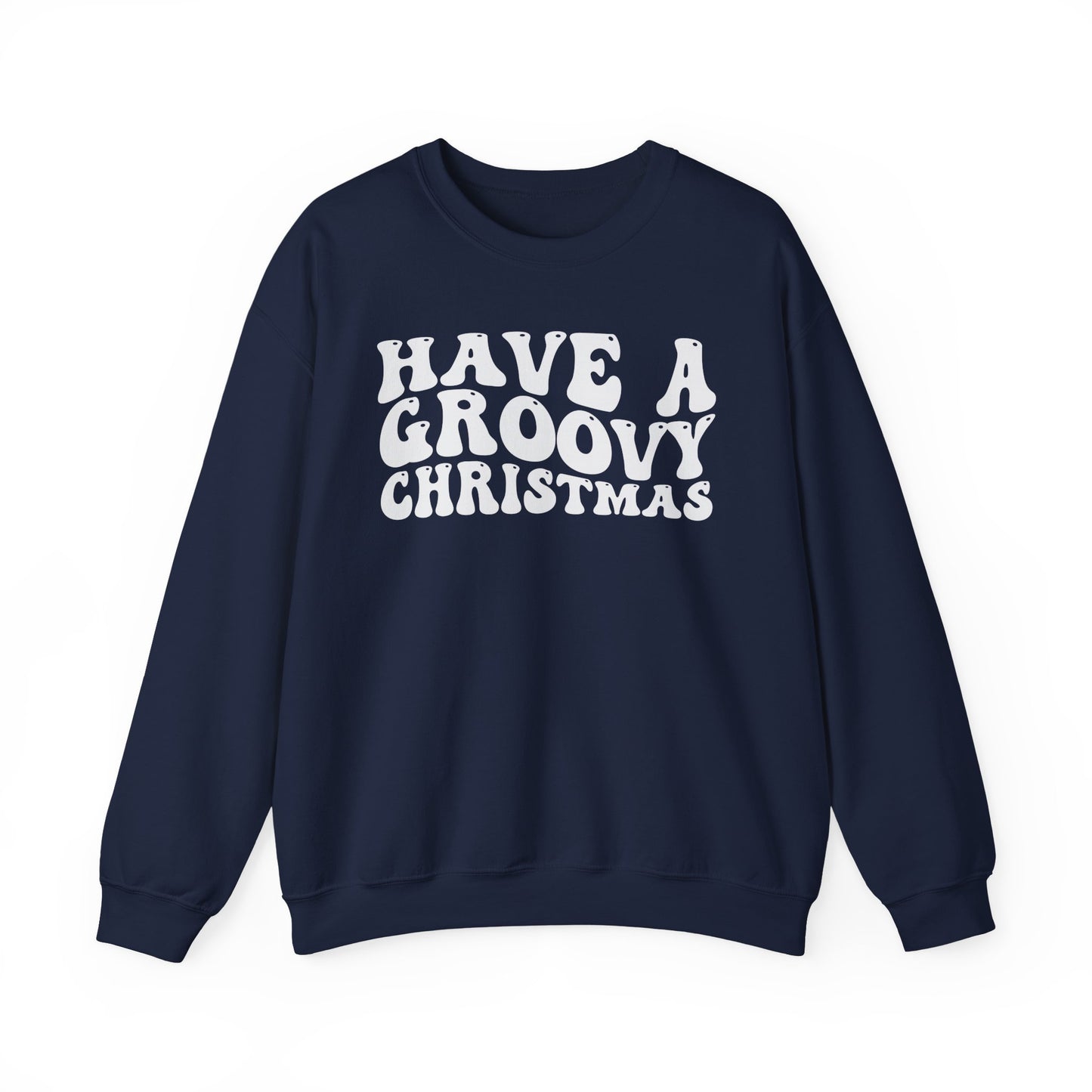 Have A Groovy Christmas Crewneck Sweatshirt