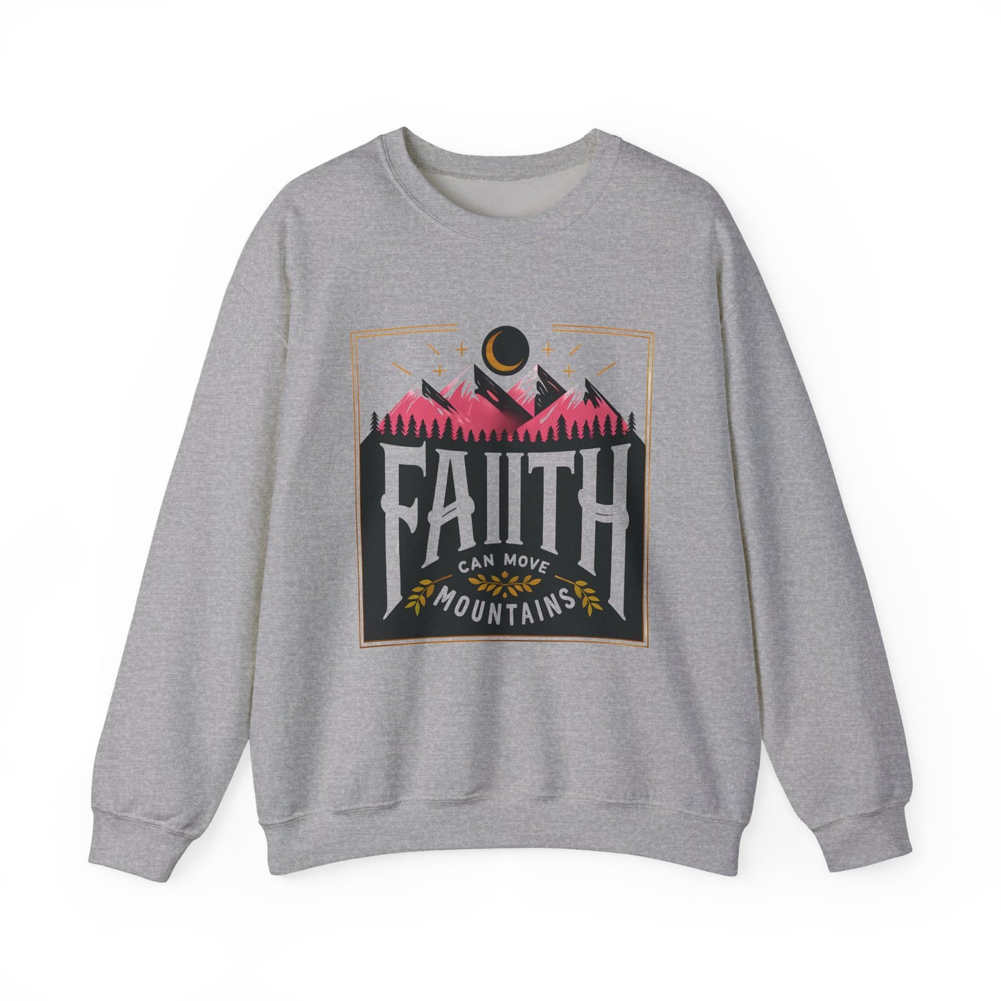 "Faith Can Move Mountains" Faith Crewneck Sweatshirt