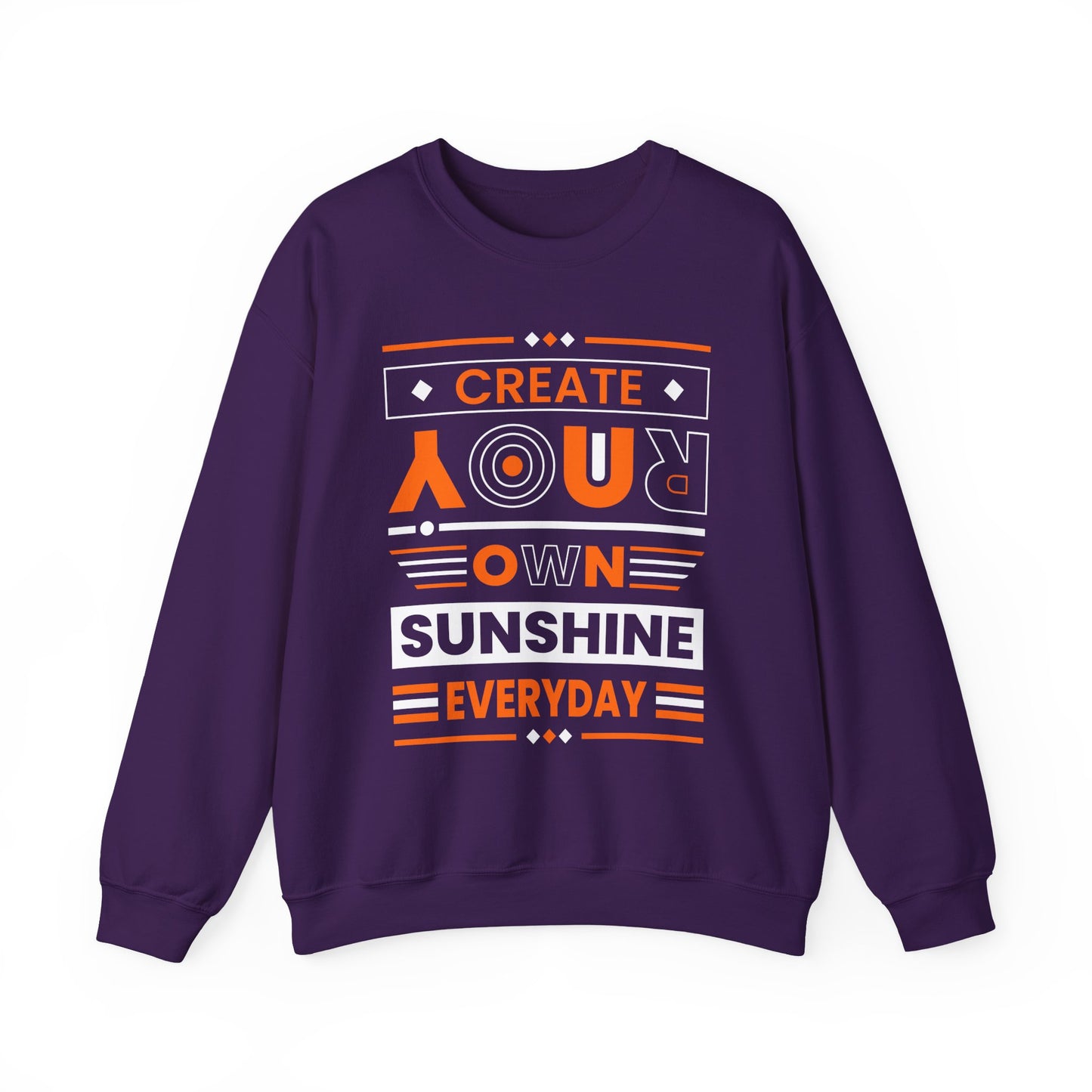 Create Your Own Sunshine Motivational Crewneck Sweatshirt