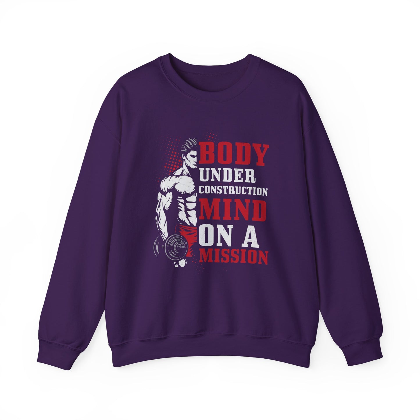 Body Under Construction Mind On A Mission Gym Crewneck Sweatshirt