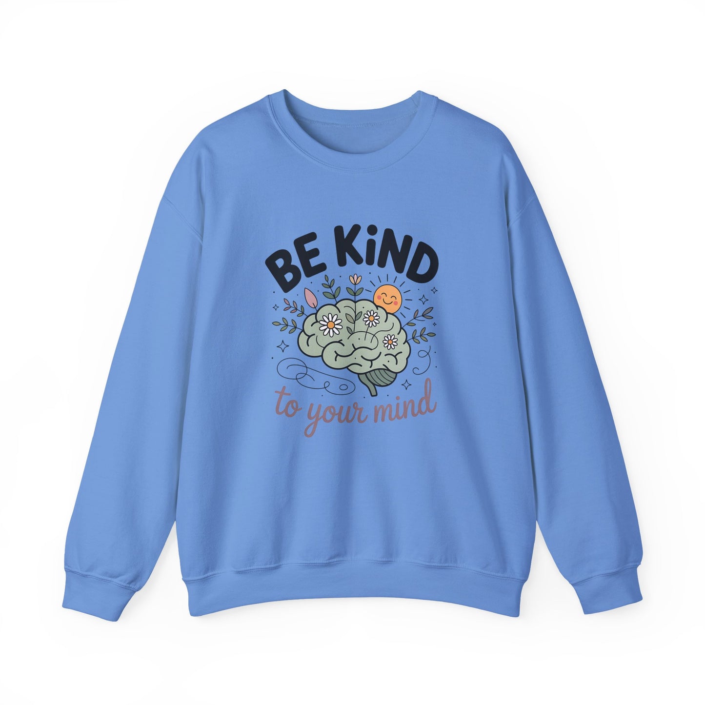 'Be Kind to Your Mind' Mental Health Crewneck Sweatshirt