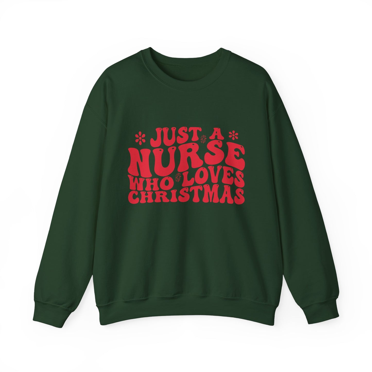Just A Nurse Who Loves Christmas Crewneck Sweatshirt
