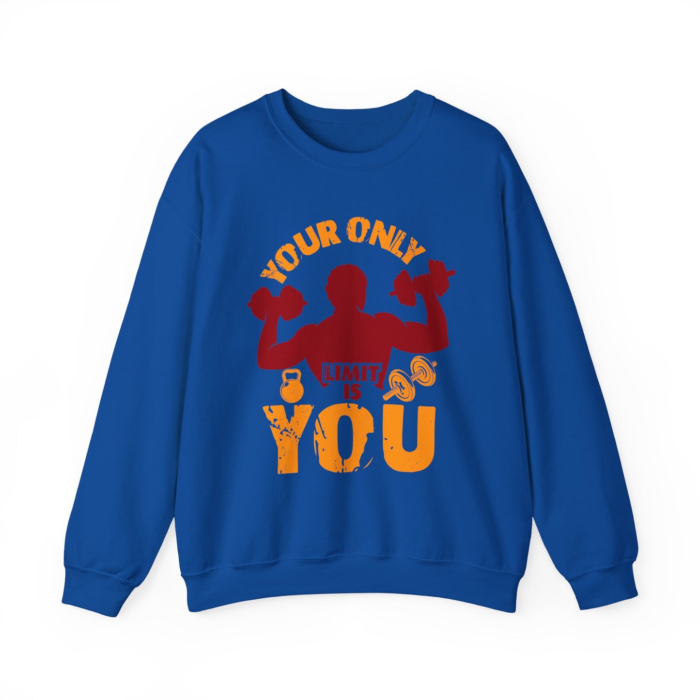 Your Only Limit Is You Gym Crewneck Sweatshirt
