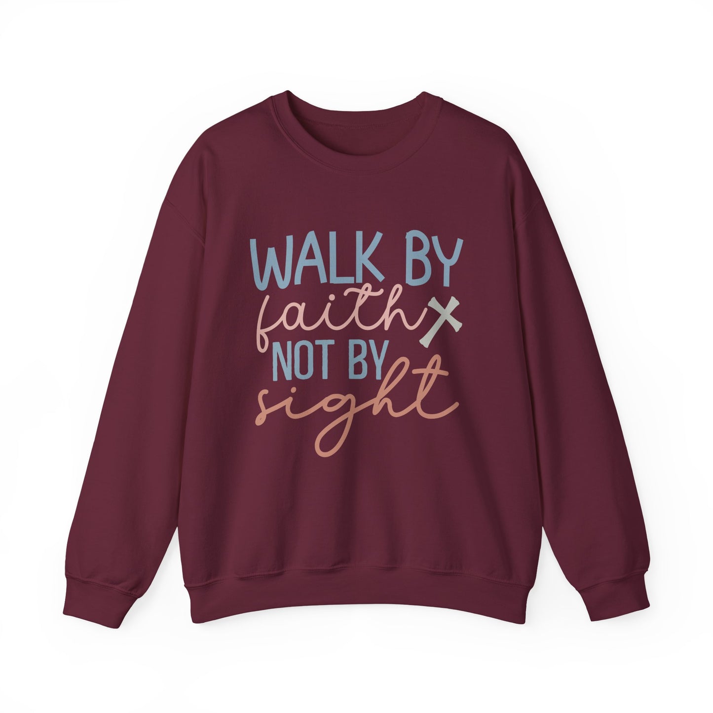 "Walk by Faith Not by Sight" Faith Crewneck Sweatshirt