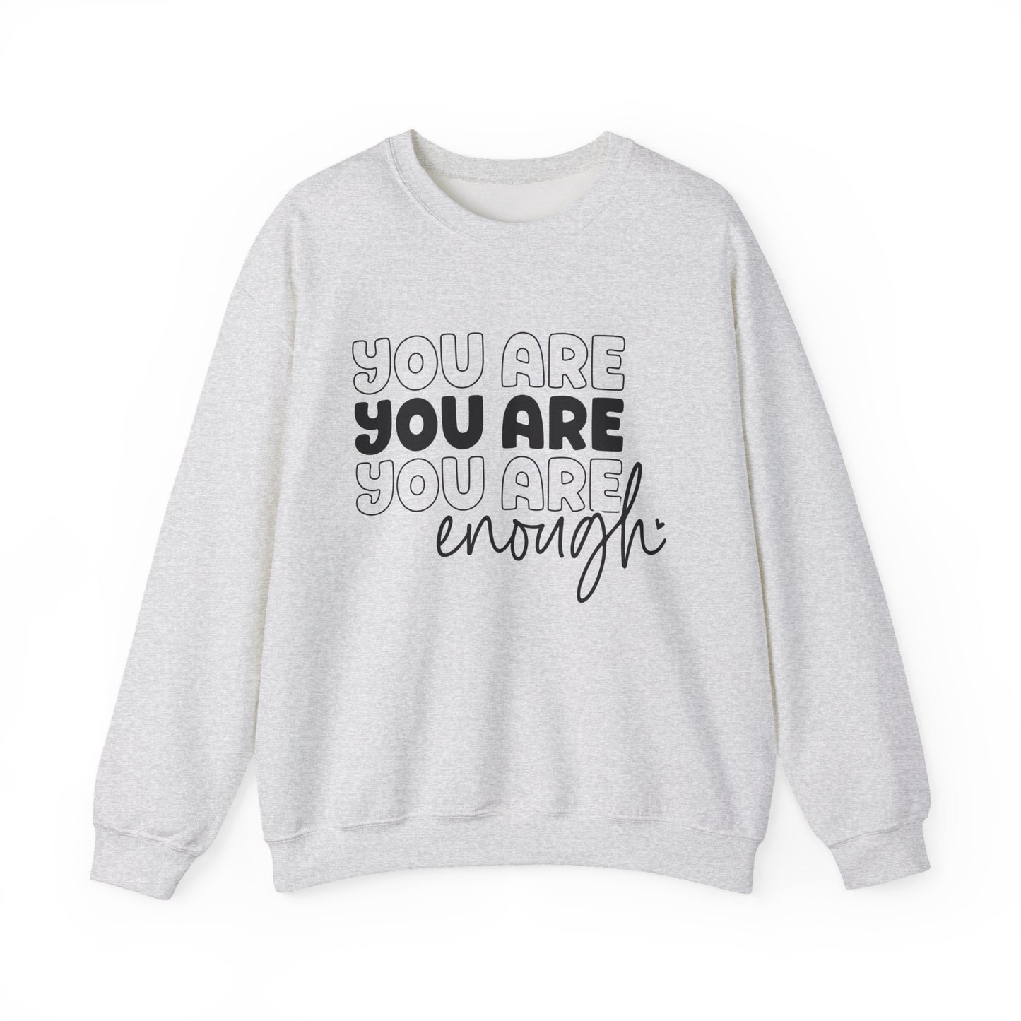 You Are Enough Mental Health Crewneck Sweatshirt