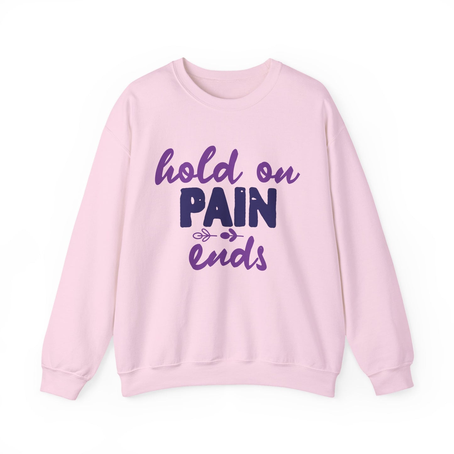 Hold On Pain Ends Mental Health Crewneck Sweatshirt