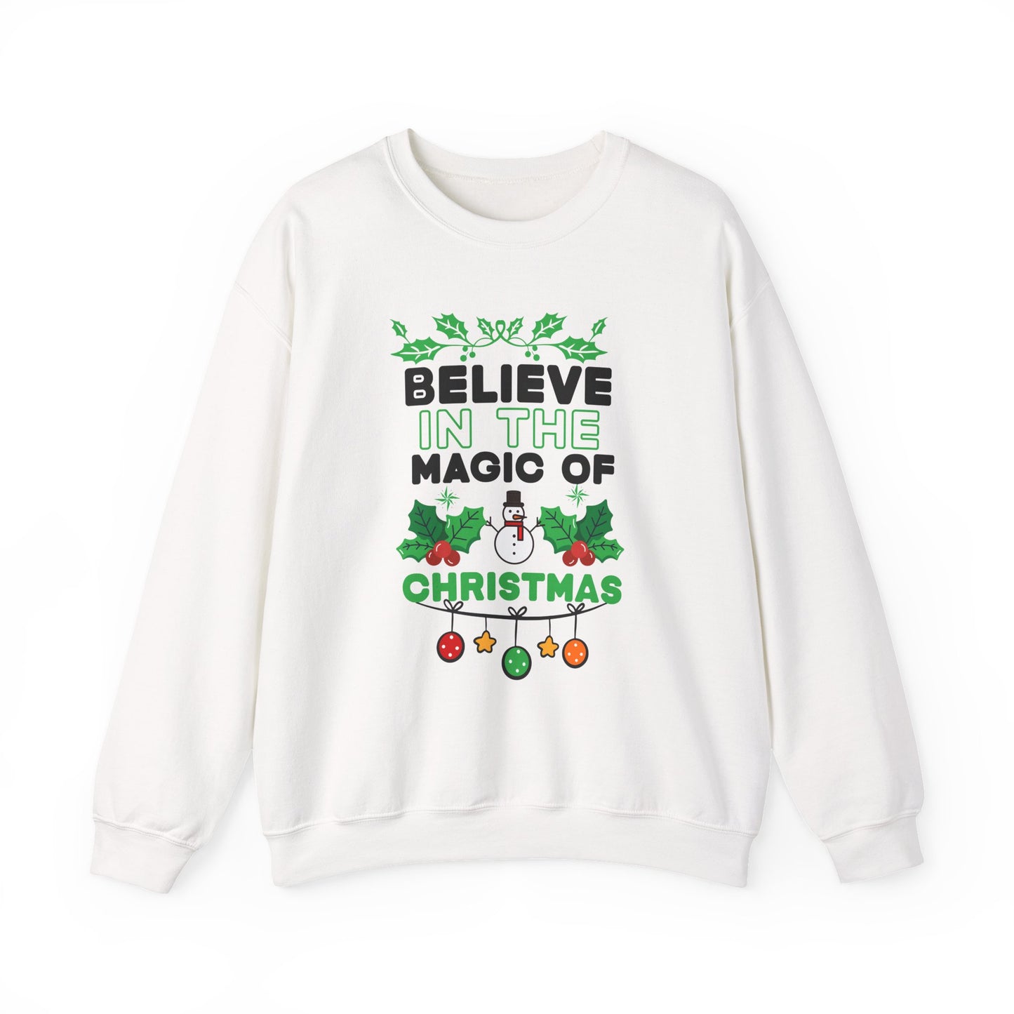Believe in the Magic of Christmas Crewneck Sweatshirt
