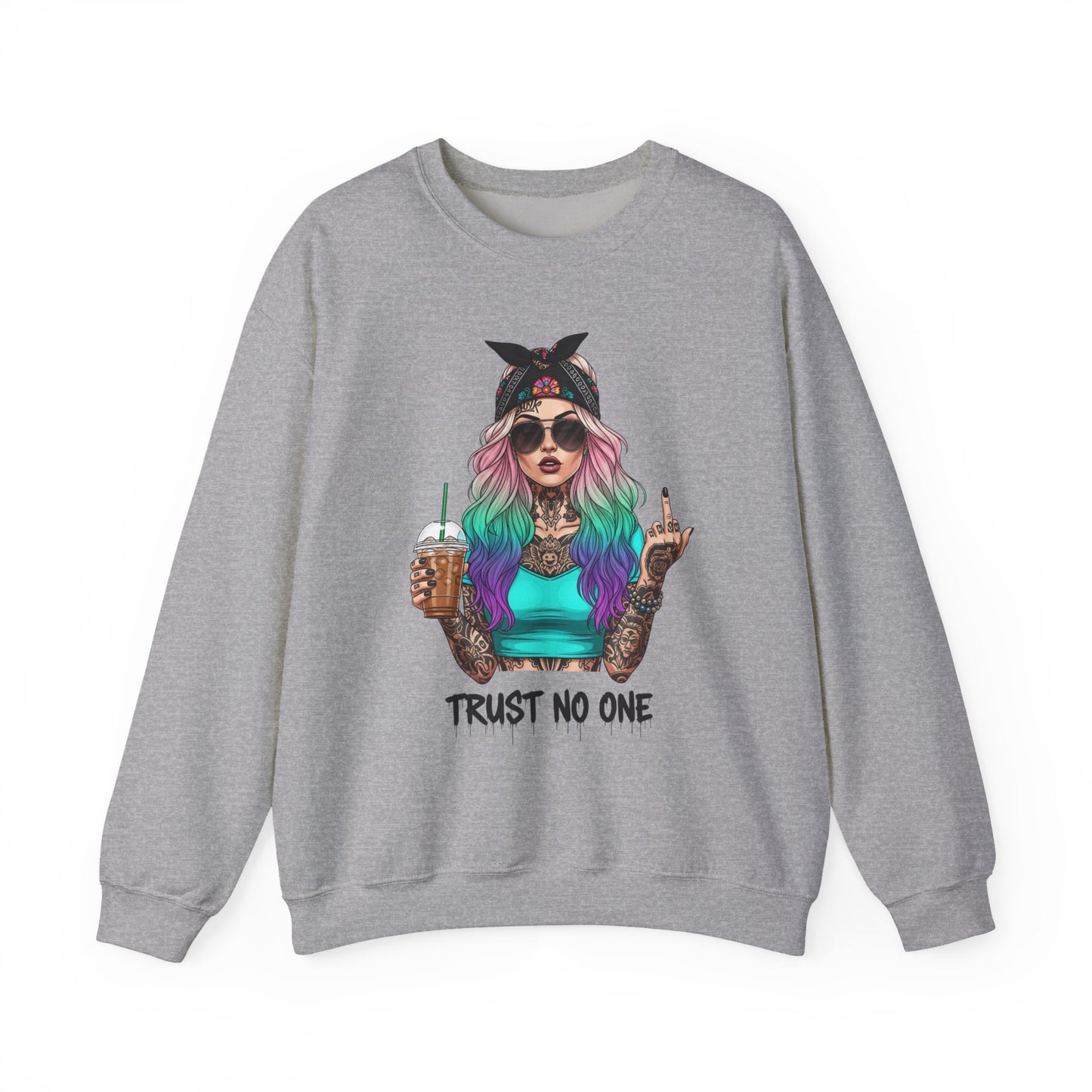 Trust No One Sarcasm Crewneck Sweatshirt