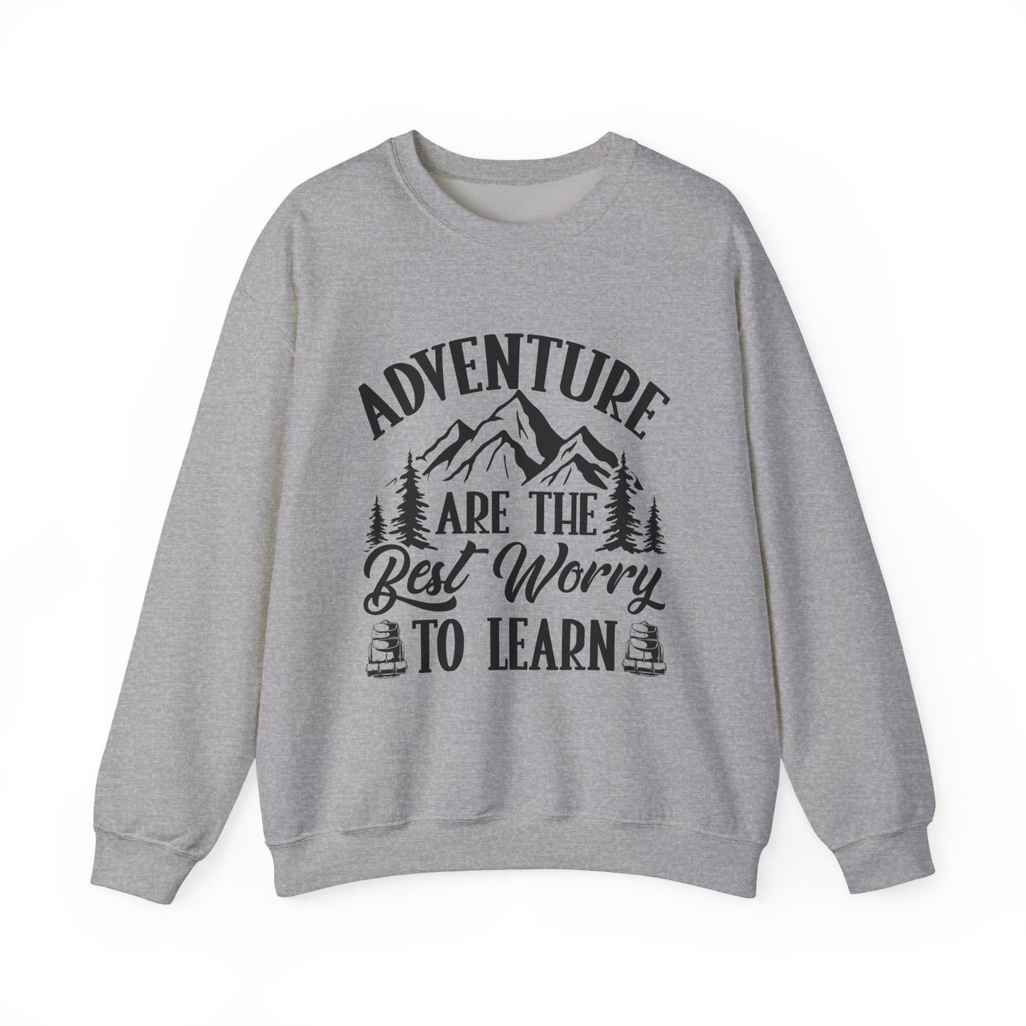 Adventure Are The Best Worry To Learn Motivational Crewneck Sweatshirt