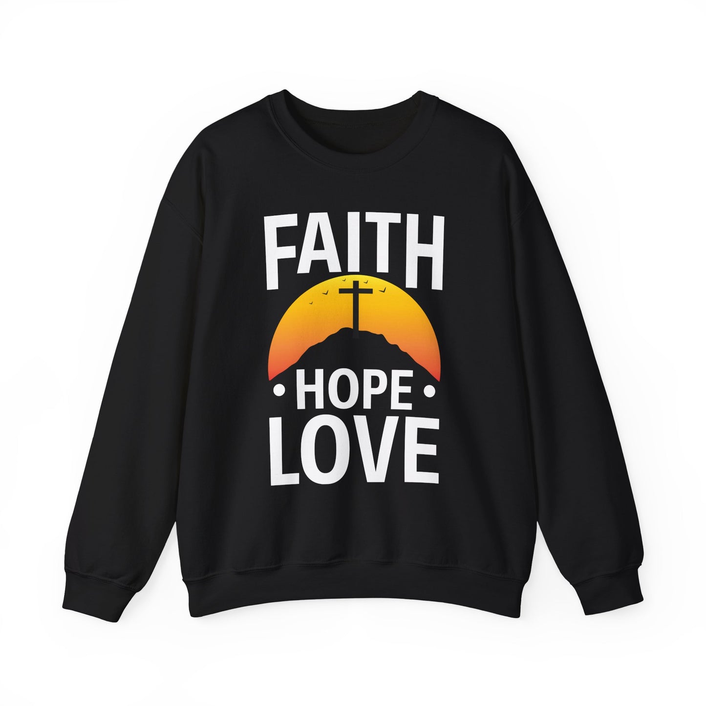"Faith Hope Love" Faith Crewneck Sweatshirt