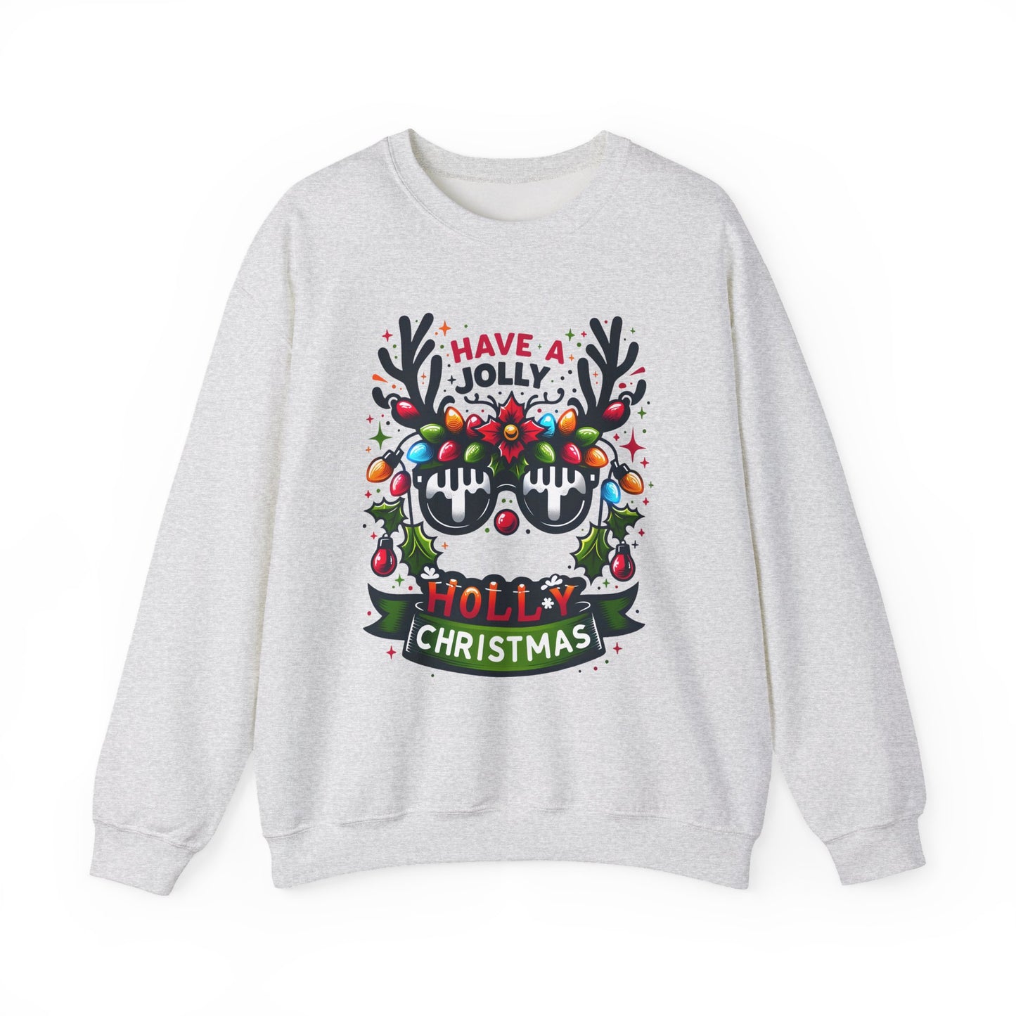 Have A Jolly Holly Christmas Crewneck Sweatshirt