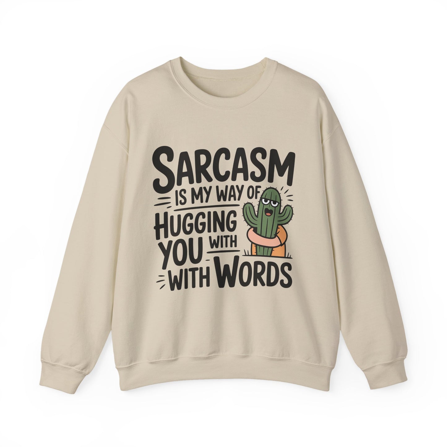 Sarcastic Cactus Sarcasm Crewneck Sweatshirt
