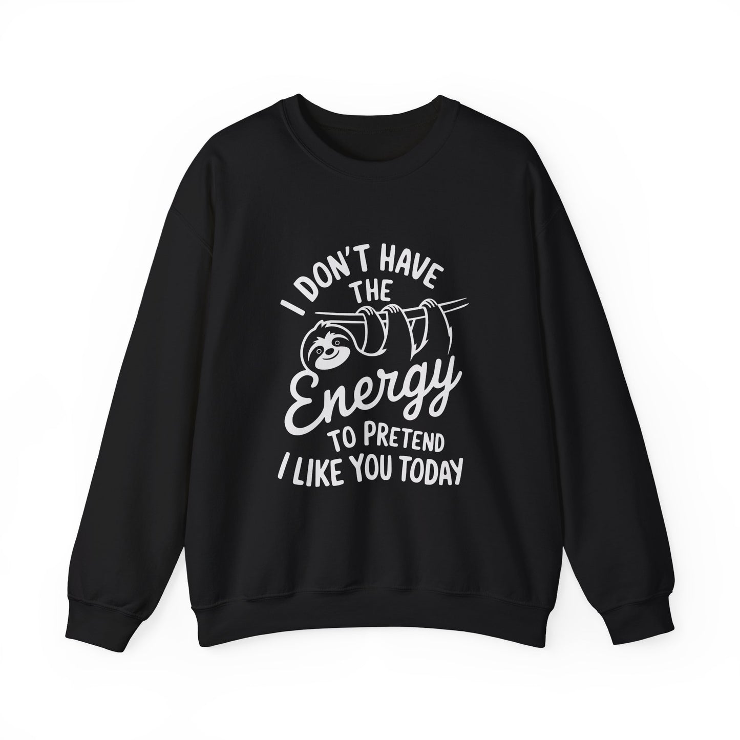 Sloth Energy Sarcasm Crewneck Sweatshirt