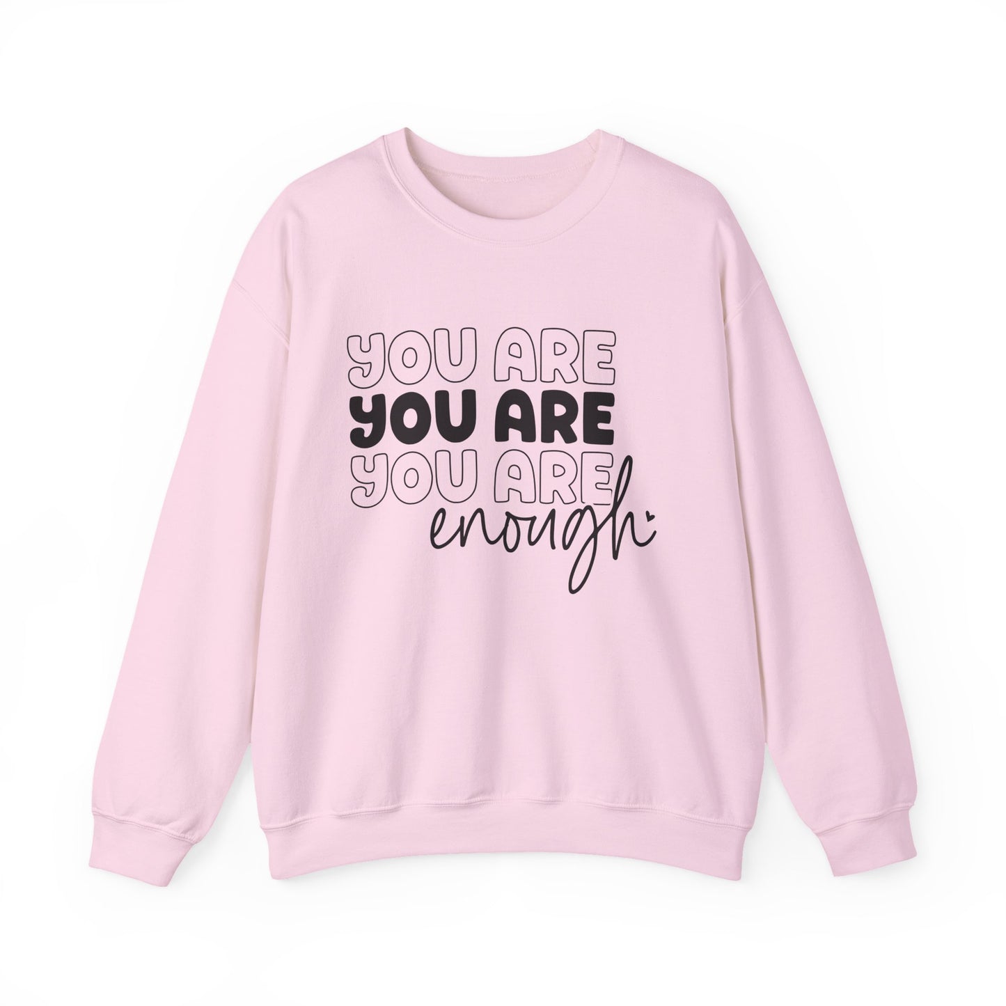 You Are Enough Mental Health Crewneck Sweatshirt