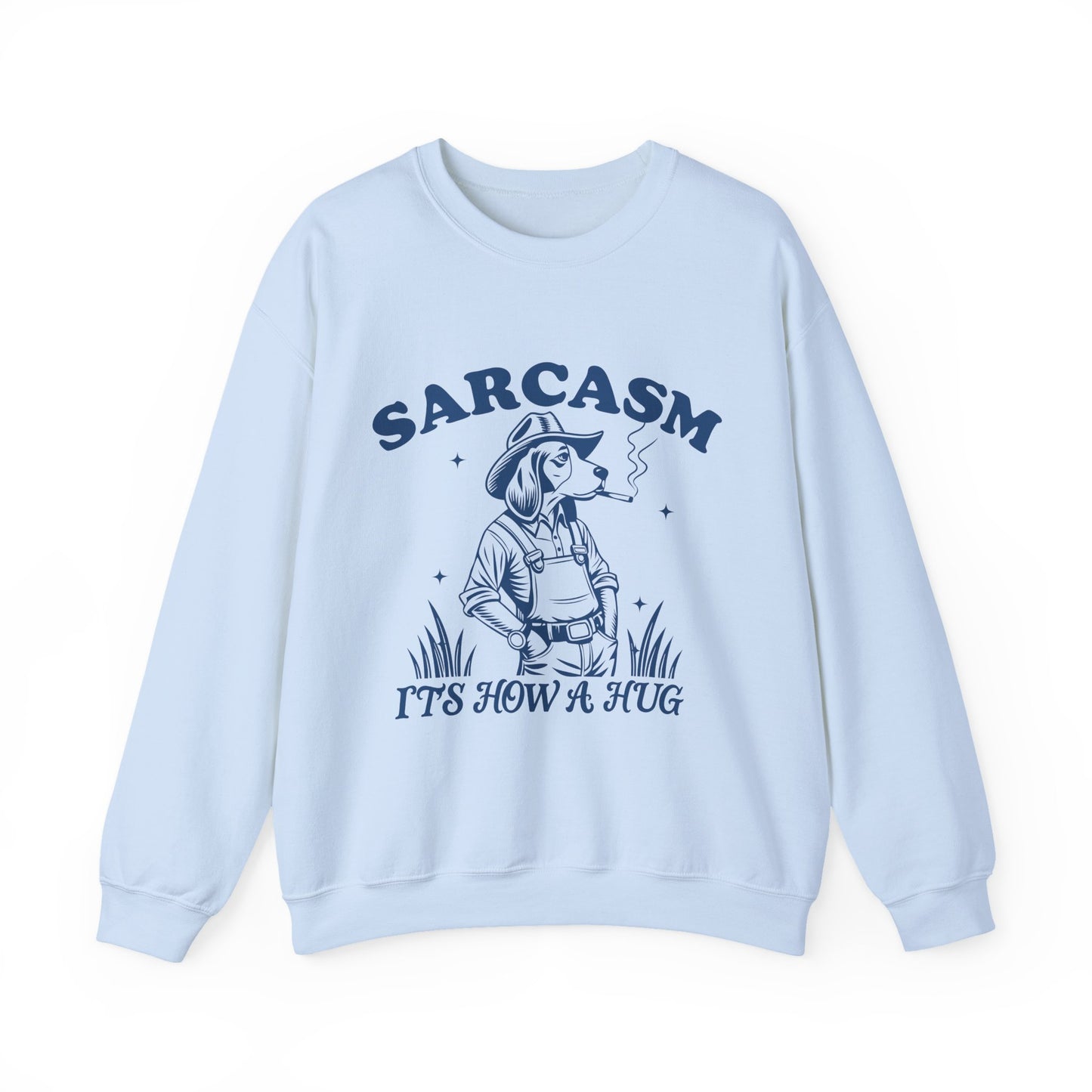 Sarcastic Dog Sarcasm Crewneck Sweatshirt