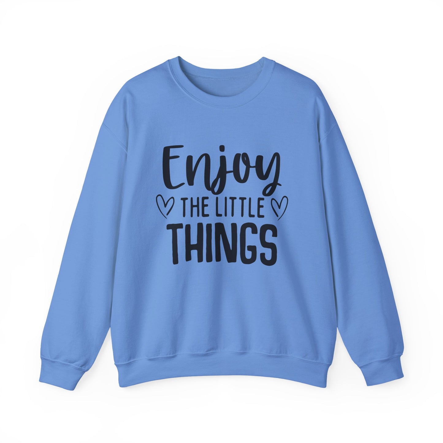 Enjoy the Little Things Motivational Crewneck Sweatshirt